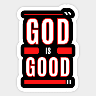 God Is Good | Christian Typography Sticker